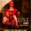 Stream & download La Hija de Luna (Remix) [feat. Sech, Akim, Boza & El Tachi] - Single