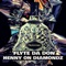 Henny on Diamondz - Flyte Da Don lyrics