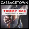 Cabbagetown - Single (feat. Barefoot Jerry) - Single album lyrics, reviews, download