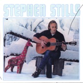 Stephen Stills - Old Times Good Times