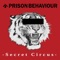 Always the Quiet Ones - Prison Behaviour lyrics