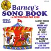 Barney's Song Book - 16 Favourites for Kids album lyrics, reviews, download