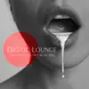 Stream & download Erotic Lounge & Luxury Chill Out Music 2021