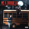 Stream & download Me and Doodie Lo - Single
