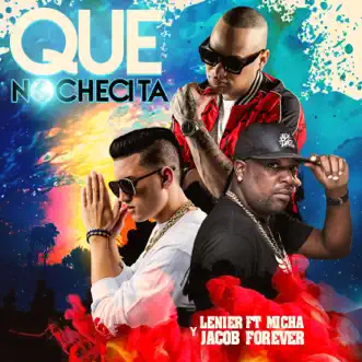 Que Nochecita (feat. Jacob Forever & El Micha) - Single by Lenier album reviews, ratings, credits