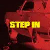 Step In - Single album lyrics, reviews, download