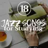18 Jazz Songs for Studying album lyrics, reviews, download