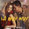La Muy Muy (feat. Ana Paula) - Single