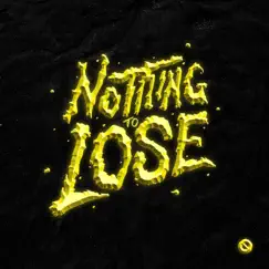 Nothing to Lose - Single by Time Out album reviews, ratings, credits