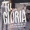 Tu Gloria (feat. Johan Manjarrés, Aaron Moses & Laila Olivera) artwork