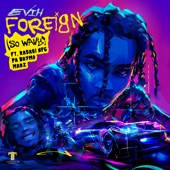 Foreign (So Wavy) [feat. Rasaqi NFG, Pa Brymo & Marz] artwork