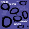 Monin Guetin (feat. Joey Le Soldat) - EP