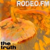 Rodeo FM - the truth