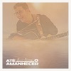 Até o Amanhecer - Single