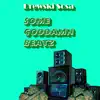 Some Goddamn Beatz album lyrics, reviews, download