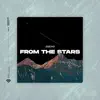 From the Stars - Single album lyrics, reviews, download