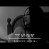 Te lo Dije - Single