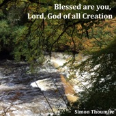 Blessed Are You, Lord, God of All Creation artwork