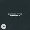 Dredd - EP album lyrics, reviews, download