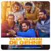 Yaar Yaaran De Ghene - Single album lyrics, reviews, download