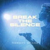 Break The Silence artwork