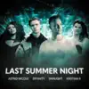 Last Summer Night - Single (feat. Kristina R) - Single album lyrics, reviews, download