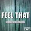 Feel That Drumless - Single album lyrics, reviews, download