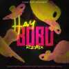 Stream & download Hay Bobo (feat. El Crok, Chef Chain, El Cherry Scom & Tivi Gunz) [Remix]