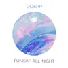 Stream & download Funkin' All Night - Single