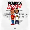 Stream & download Make a Living (feat. Iamsu!)