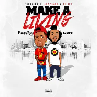 Make a Living (feat. Iamsu!) by Philthy Rich song reviws