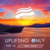 Uplifting Only Top 15: May 2018, 2018