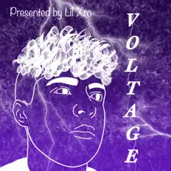 Voltage by Lil Xro album reviews, ratings, credits