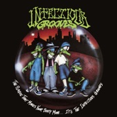 The Plague That Makes Your Booty Move... It's the Infectious Grooves artwork