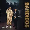 Stream & download Bandidos - Single