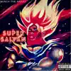 Super Saiyan - Single album lyrics, reviews, download