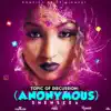 Topic of Discussion (anonymous) - Single album lyrics, reviews, download