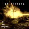 BK Tribute (feat. Deez, BP & Young Gotti) - Single album lyrics, reviews, download