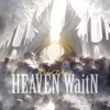 Heaven Waitn - Single