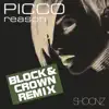 Stream & download Reason (Block & Crown Remix) [Remixes] - Single