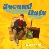 Josh Fudge - Second Date