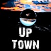 Up Town - Single