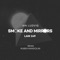 Smoke & Mirrors (Ruben Mandolini Remix) - Ian Ludvig lyrics