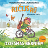 Ričijs Rū rīko koncertu (feat. Lauris Reiniks & Rūta Reinika-Preisa) - Ričijs Rū