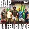 Rap da Felicidade - Single