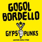 Gogol Bordello - Not a Crime