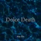 Dolce Death - May RLX lyrics