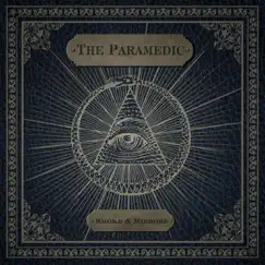 Smoke & Mirrors by The Paramedic album reviews, ratings, credits