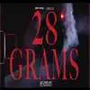 28 Grams (feat. D Mitch) - Single album lyrics, reviews, download