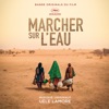 Marcher sur l'eau (Original Motion Picture Soundtrack) artwork